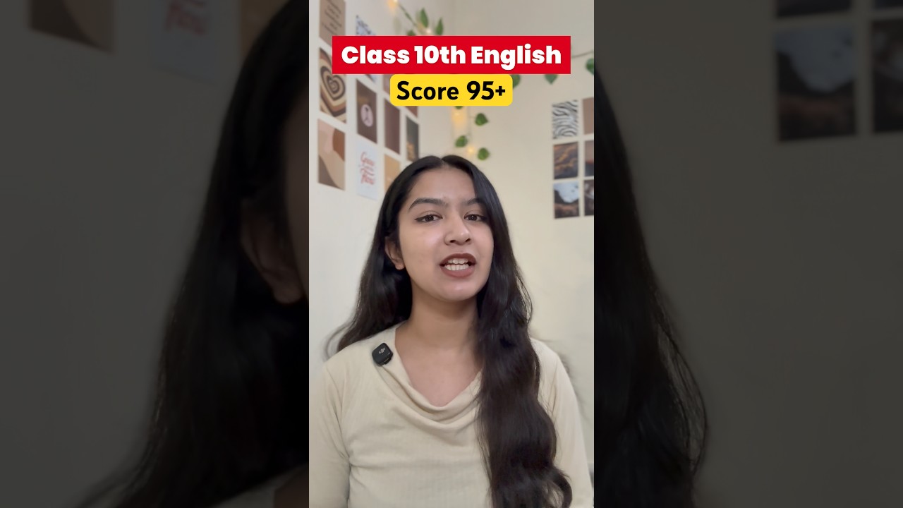 STOP Studying Class 10th English Like This! Score 95+ in Class 10 2025-26 Boards