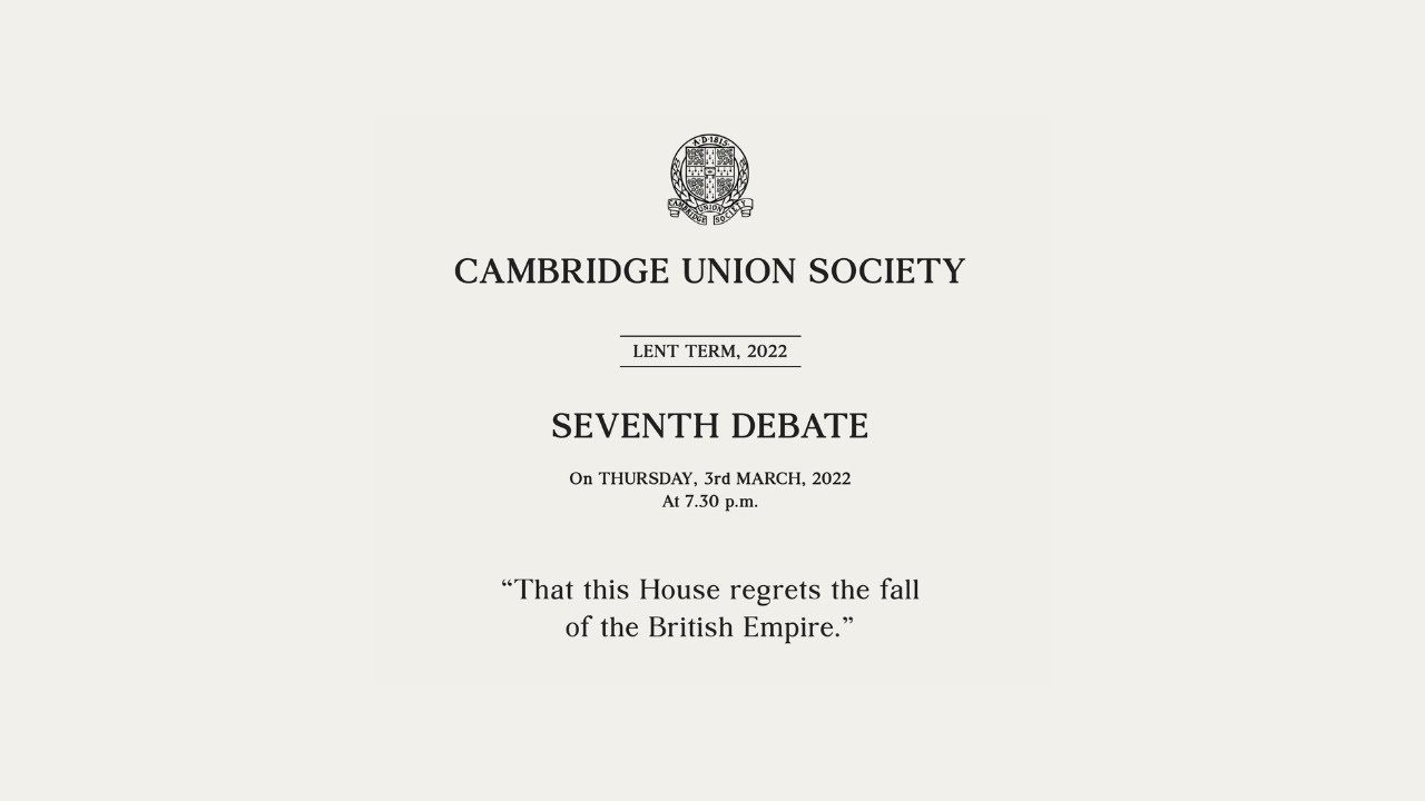 This House regrets the fall of the British Empire | Cambridge Union