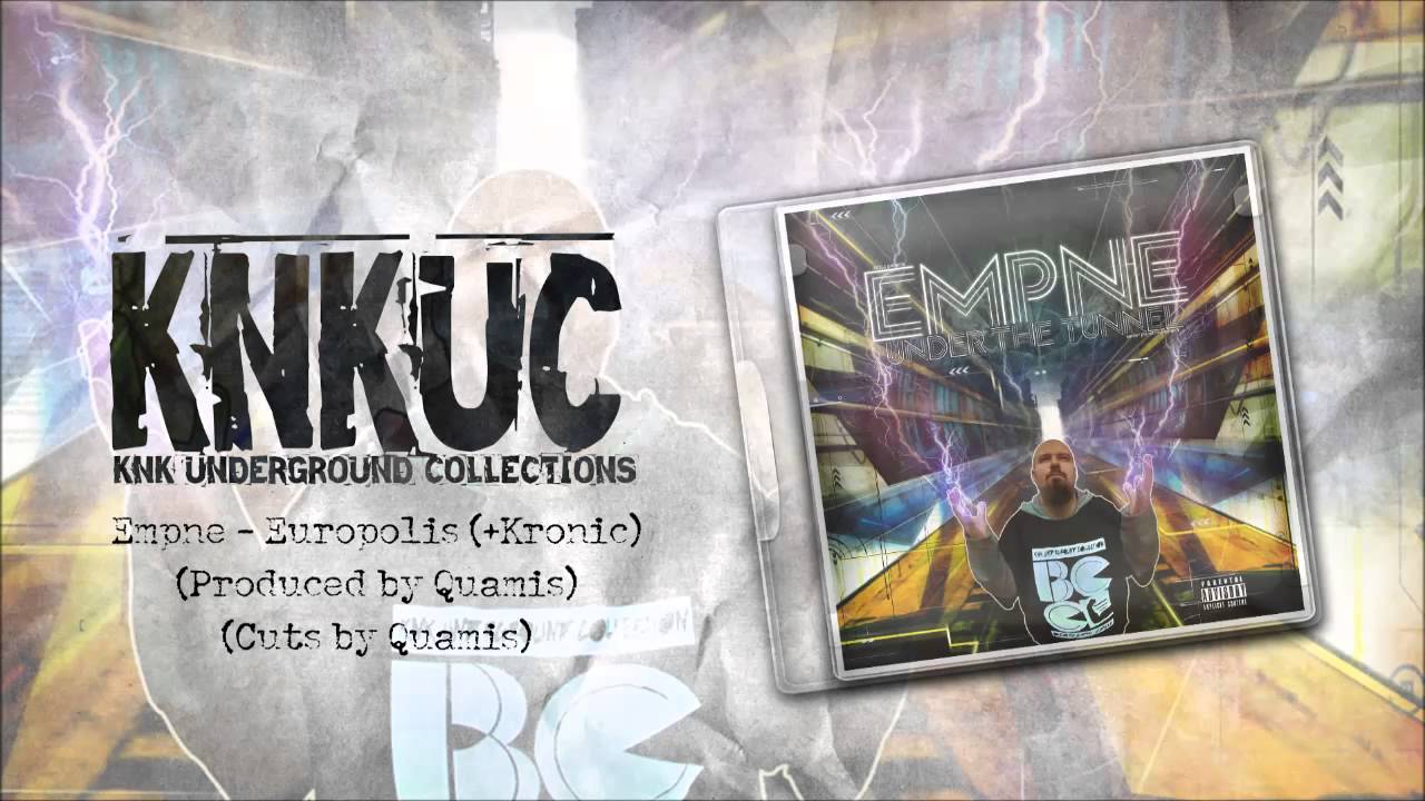 Empne - Europolis (+Kronic) (Produced by Quamis) (Cuts by Quamis)