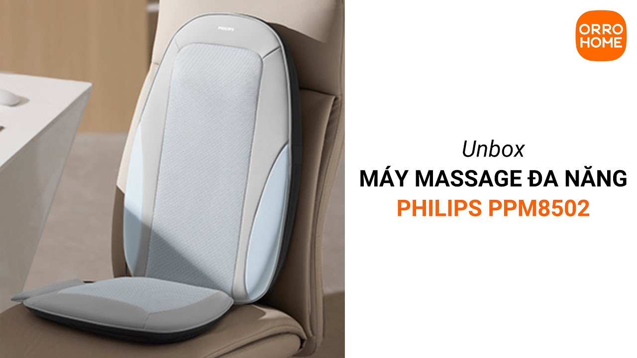 Unbox Máy Massage Đa Năng Philips PPM8502