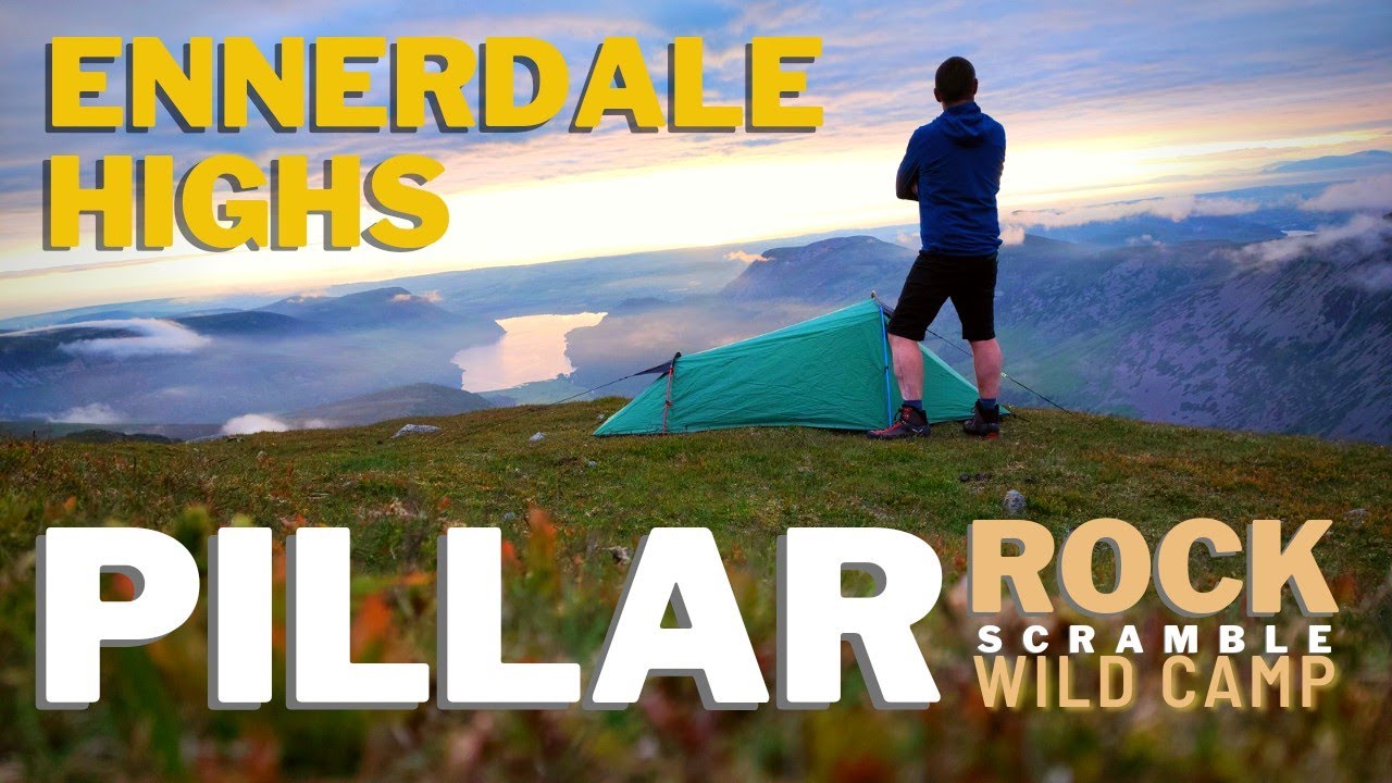 ENNERDALE & PILLAR - A scramble & wild camp on Pillar (Slab and Notch to Pillar Rock)