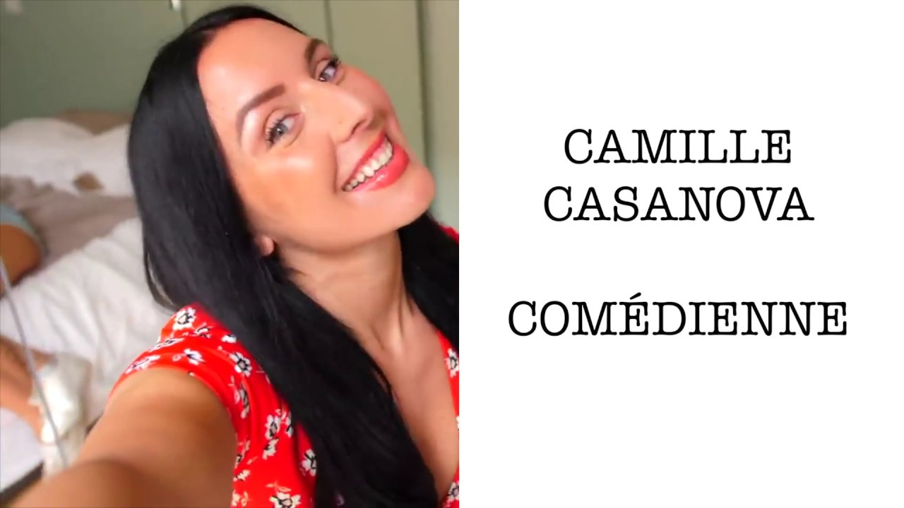 CAMILLE CASANOVA COM&Eacute;DIENNE