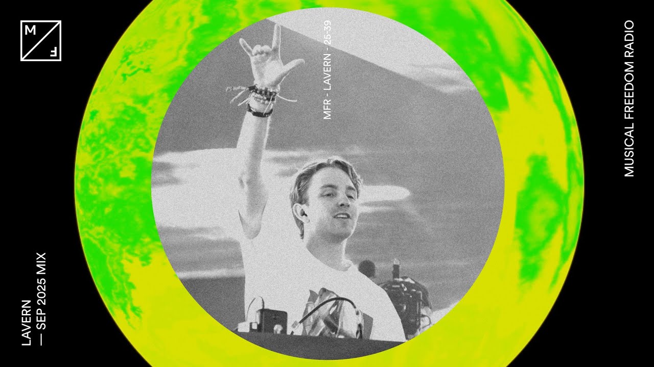 Lavern mixing - Tame Impala, Disco Lines, Martin Garrix & more (Musical Freedom Radio September)