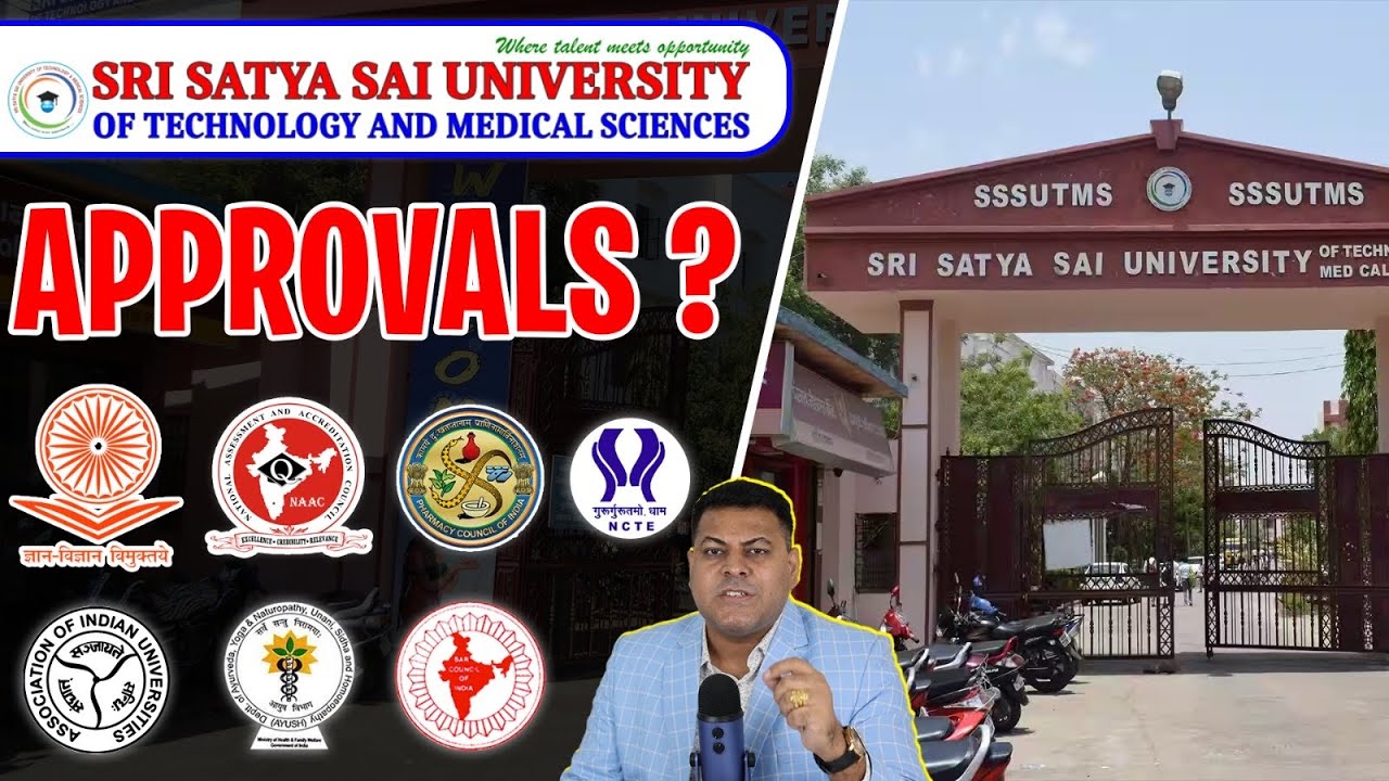 Sri Satya Sai University, Bhopal जानिए University के Approvals के बारे में! क्या कोर्स मान्य हैं?