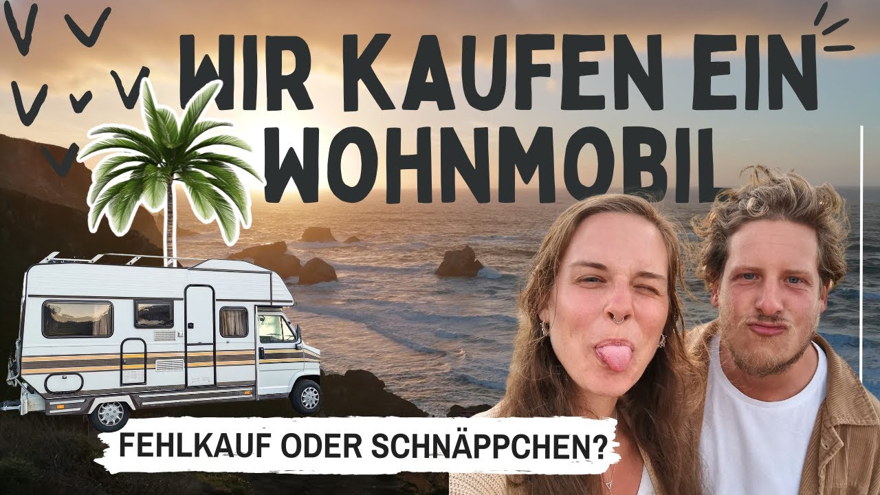 Wir kaufen ein 34 Jahre altes Wohnmobil - Schn&auml;ppchen oder Fehlkauf?