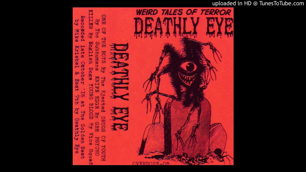DEATHLY EYE - Weird Tales Of Terror CS (2016)