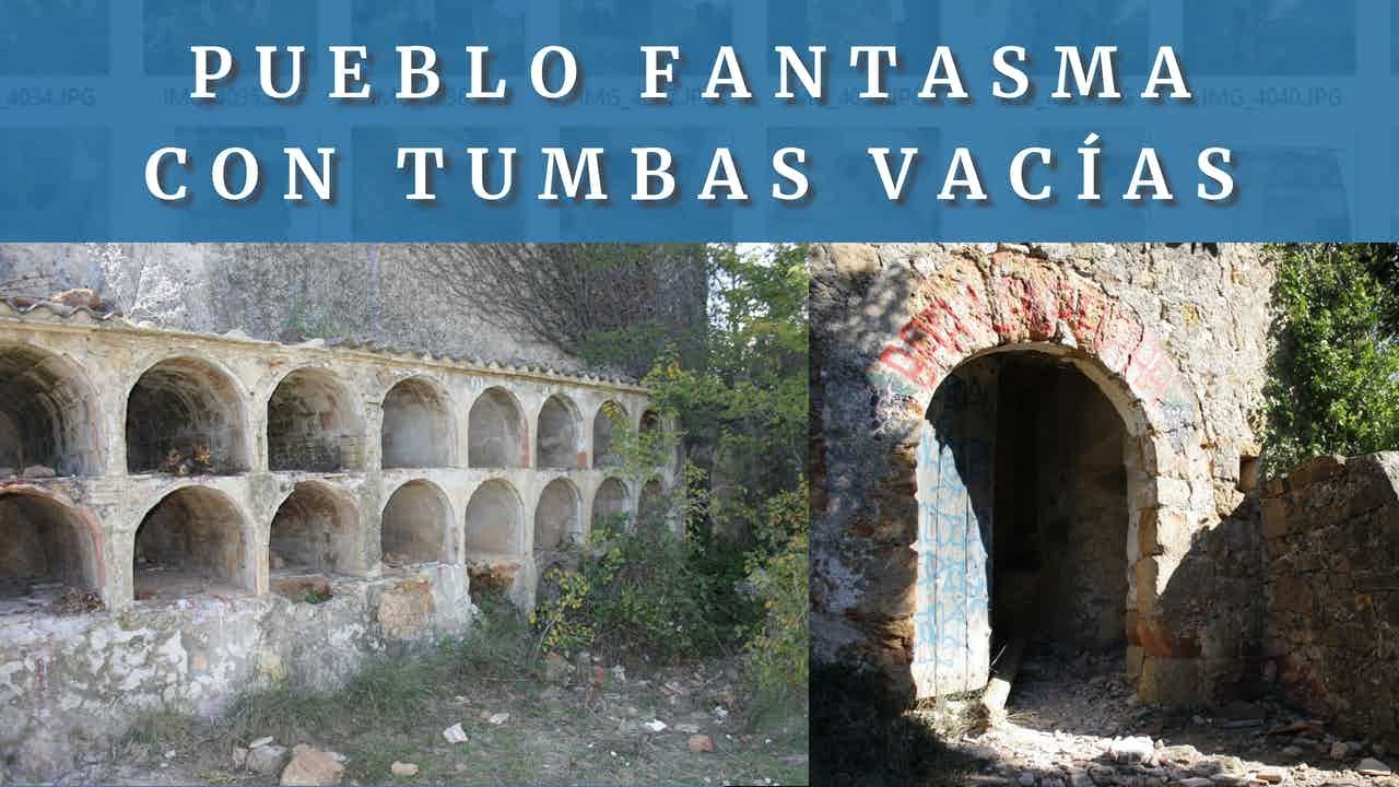 Tumbas Vacías: El Pueblo Que Todos Abandonaron