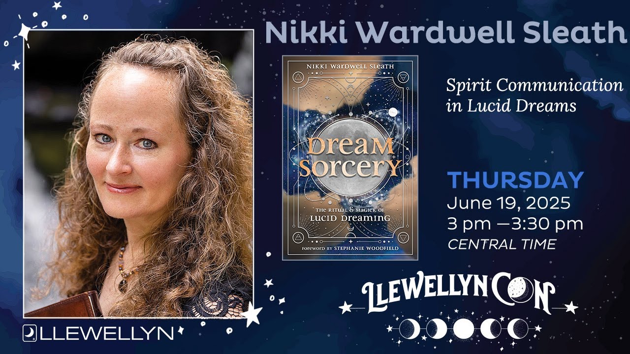 LlewellynCon 2025: Nikki Wardwell Sleath Presents Spirit Communication in Lucid Dreams