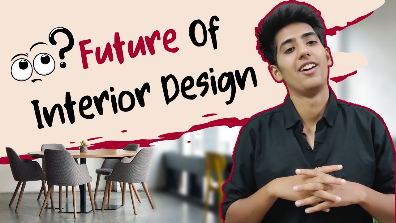 Future Of Interior Design Industry In India