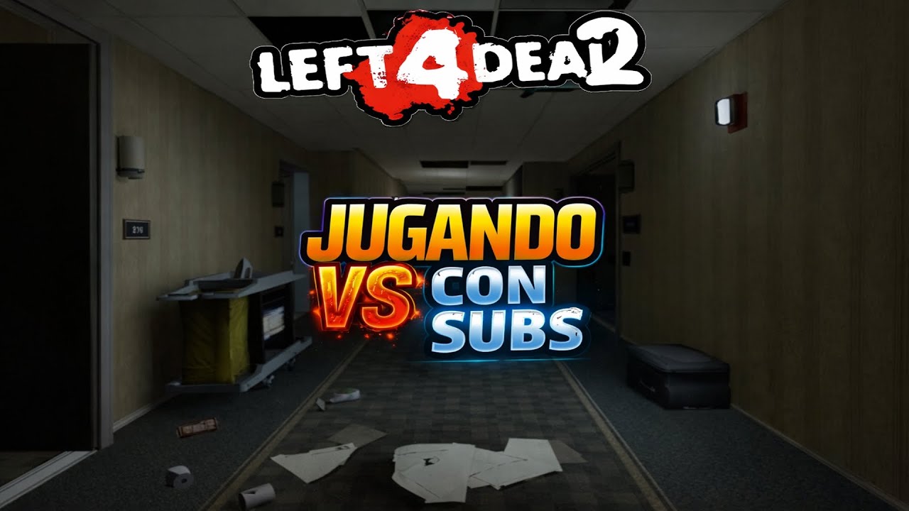 JUGANDO CON SUSCRIPTORES... RECUPERANDO EL NIVEL | LEFT 4 DEAD 2