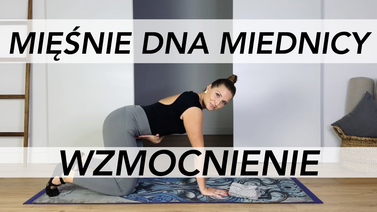 Wzmocnienie Mięśni Dna Miednicy | Nietrzymanie Moczu i Ból Lędźwiowy | Trening Kegla