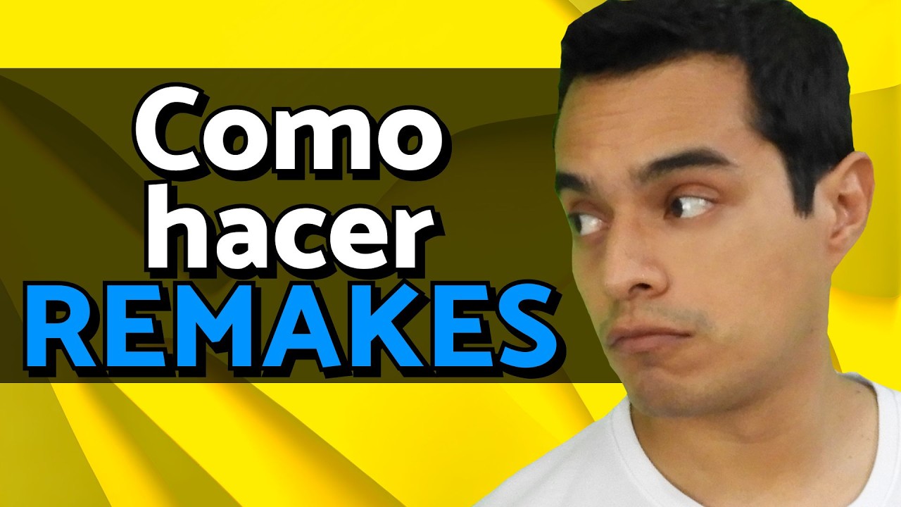 ✅Como hacer un REMAKE (Guia Paso a Paso) | Como hacer un COVER