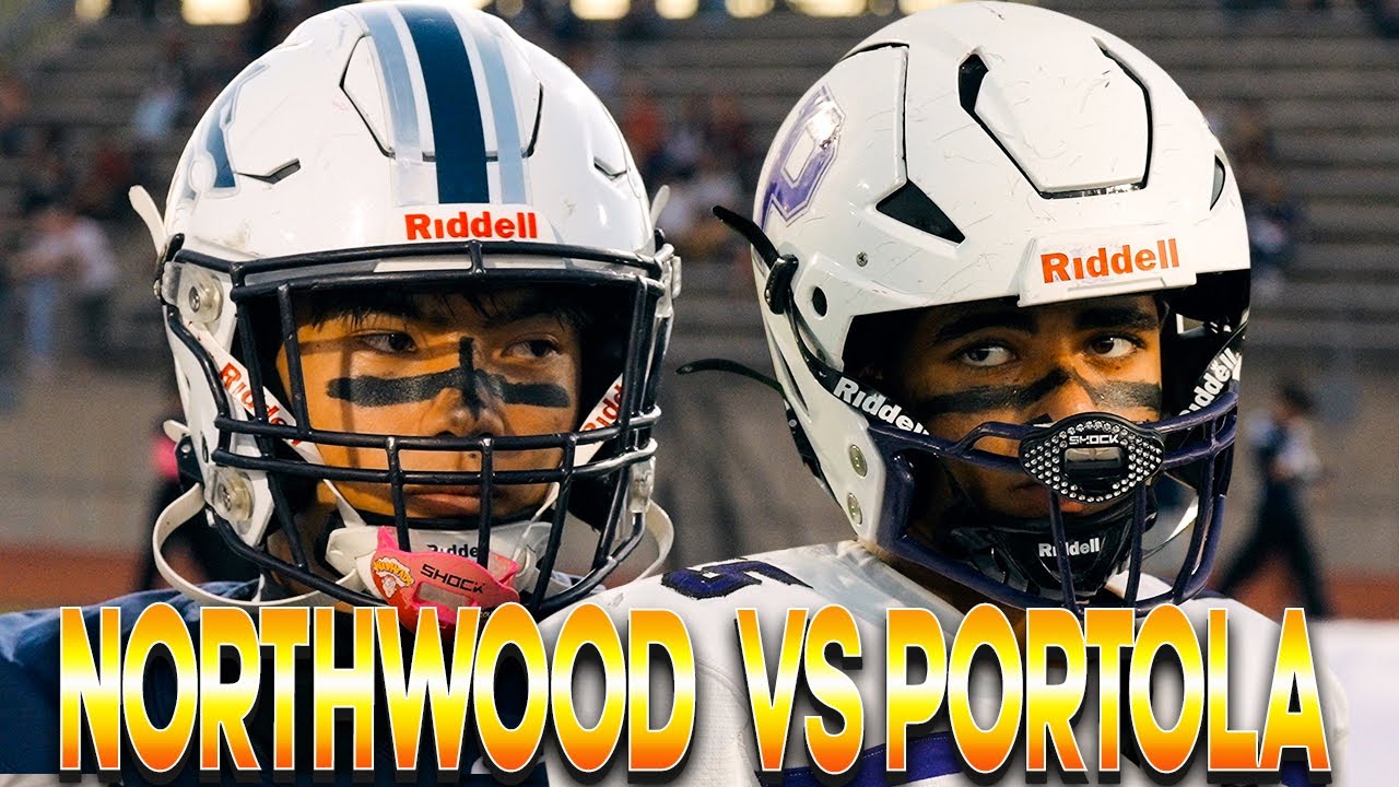 Northwood vs Portola🍿Irvine's Finest Clash💥Timberwolves vsBulldogs🎬 Week 4