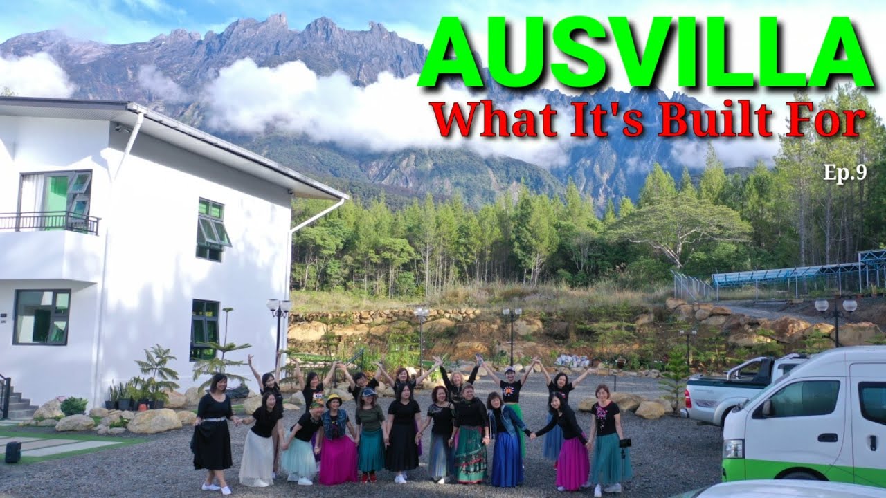 Ausvilla |  Kundasang SABAH |  What It's Built For