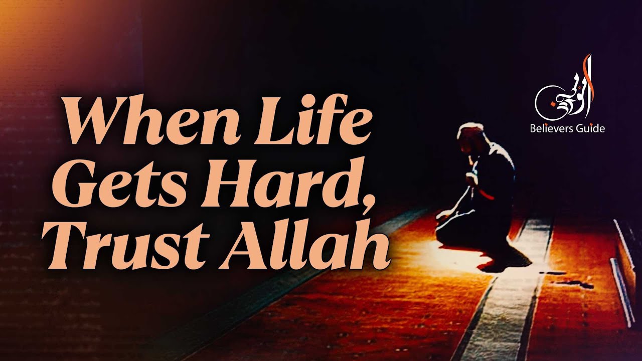 Allah Sees You and Will Bring Ease: Trust Allah in Your Struggles