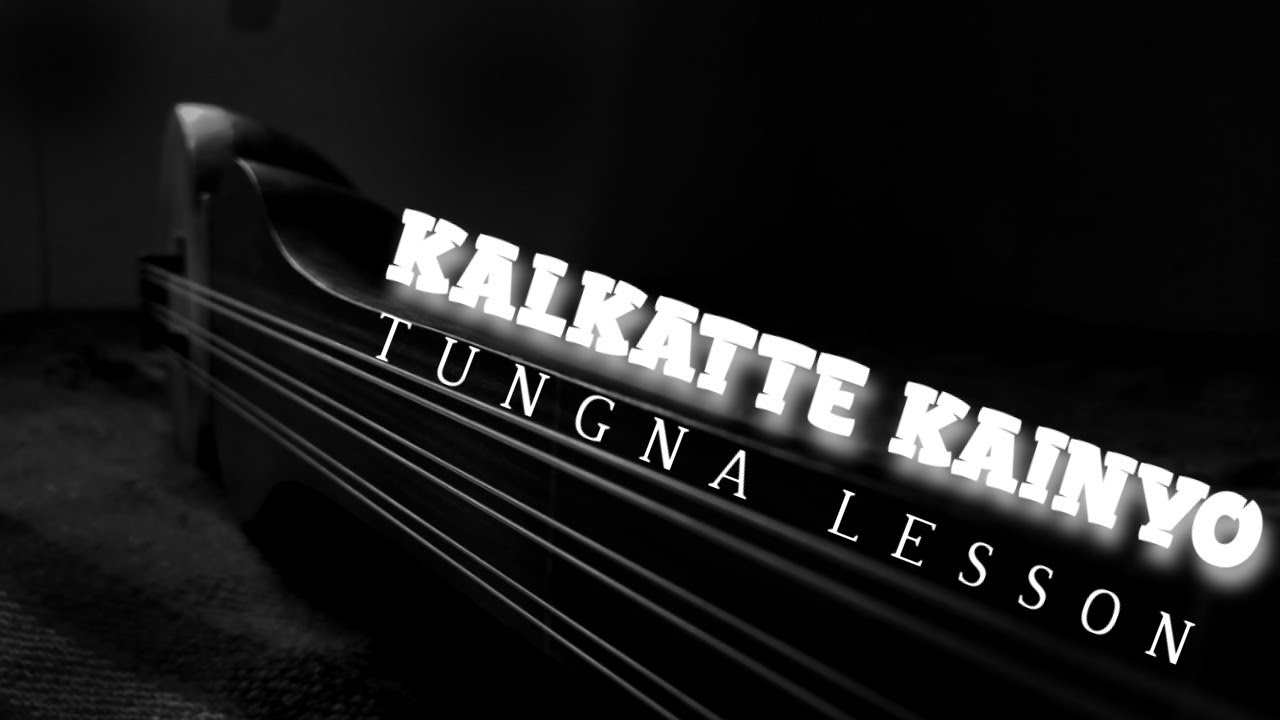 Kalkatte Kainyo (Jayananda Lama) | Tungna Lesson | Bibek Lama Blone |