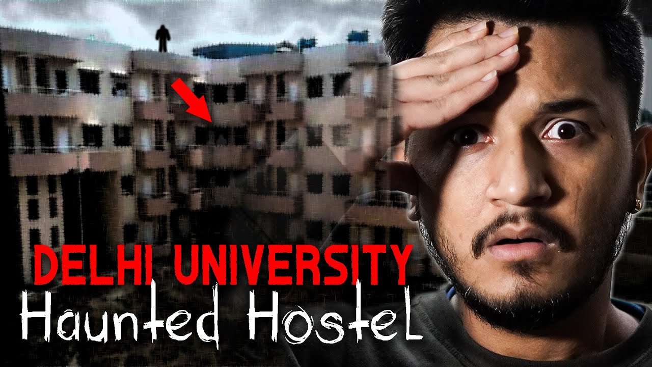 Haunted Hostel of Delhi University | Real Horror Story | Subscriber Story
