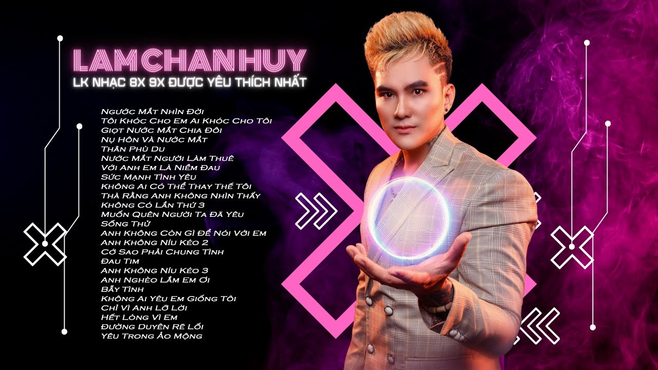 Lâm Chấn Huy 2022 | Những Bài Hát Một Thời Của Thế Hệ 8x 9x Đời Đầu Được Yêu Thích Nhất
