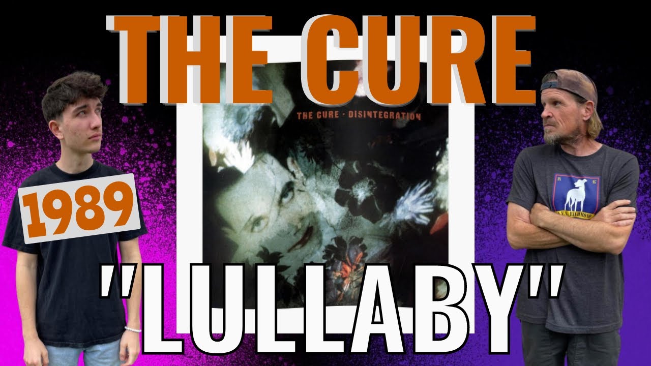 Ty Reacts To The CURE - LULLABY