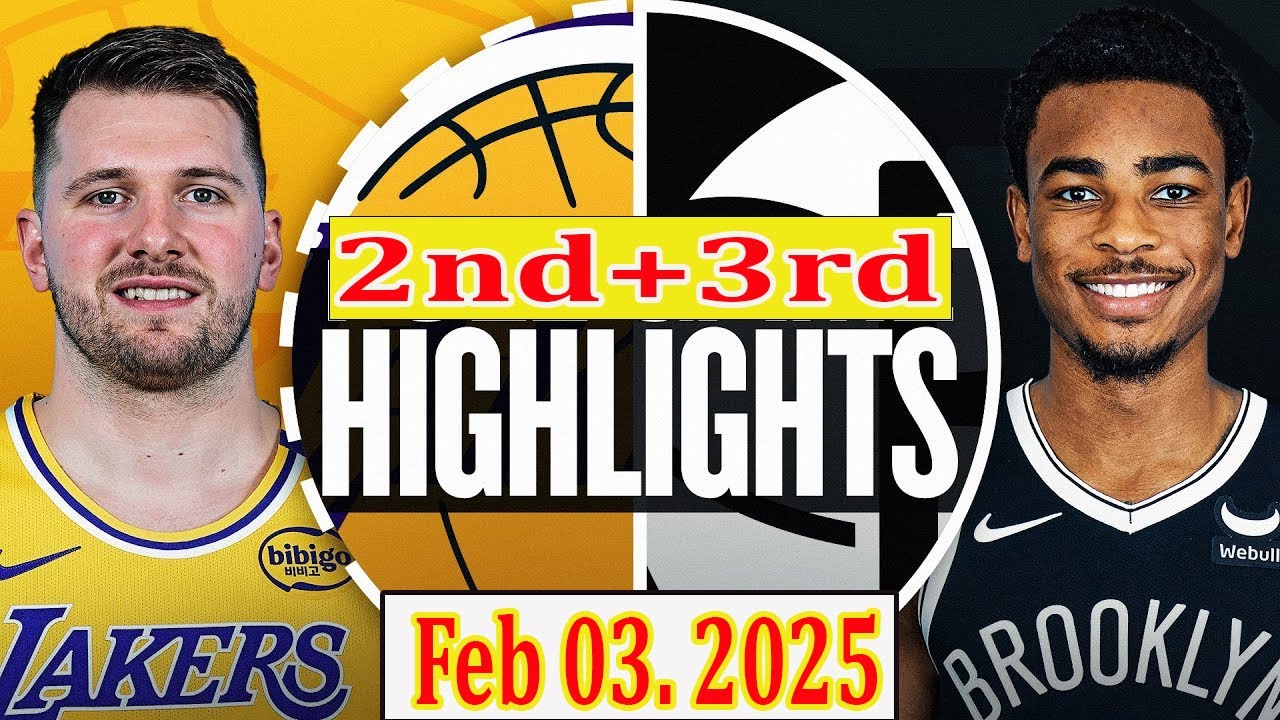 Los Angeles Lakers vs Brooklyn Nets 2nd+3rd Qtr Feb 03. 2025 Highlights | NBA