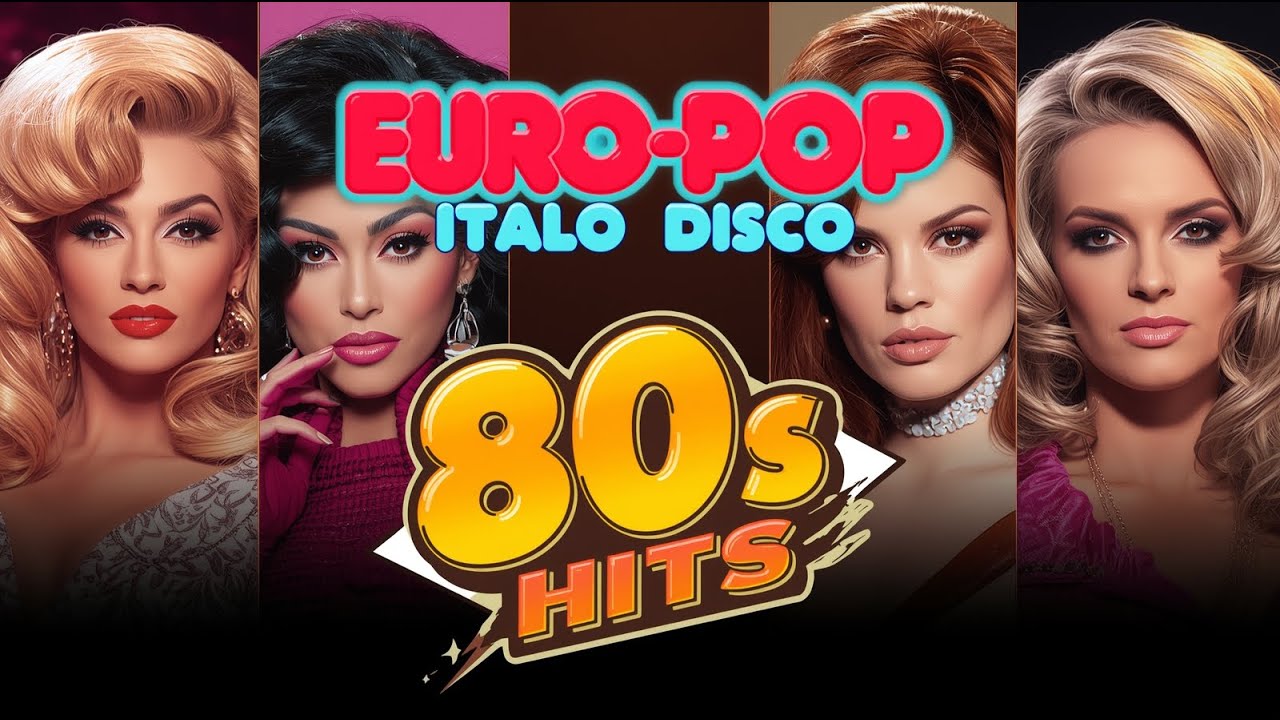 ITALO DISCO 70S 80S 90S | Euro-Pop & Classic Dance Hits