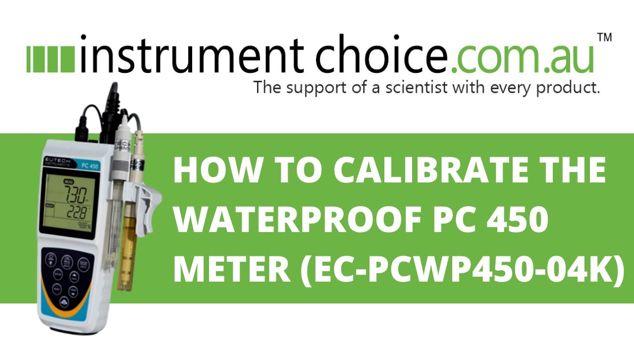 How to Calibrate the Waterproof PC 450 Meter (Product Code: EC-PCWP450-04K)