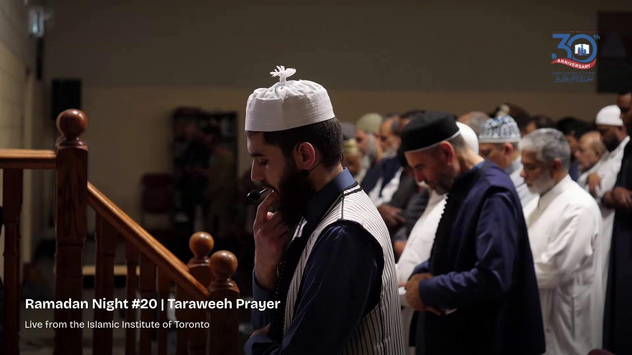 Night # 20 Taraweeh Prayer | Islamic Institute of Toronto