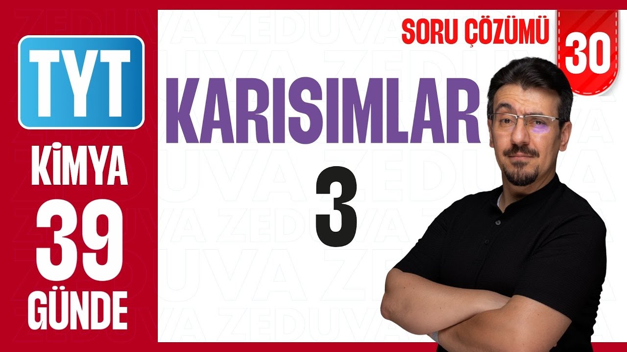 Karışımlar-3 Soru Çözümü | 39 GÜNDE AYRINTILI KİMYA KAMPI 2026 | 30