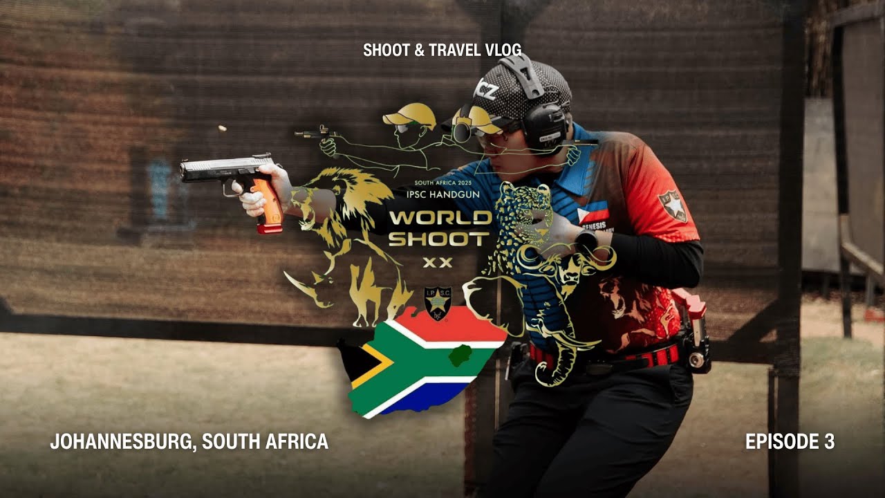 SHOOT & TRAVEL | EPISODE 3: 5 Days of Main Match at 2025 IPSC Handgun World Shoot XX in South Africa