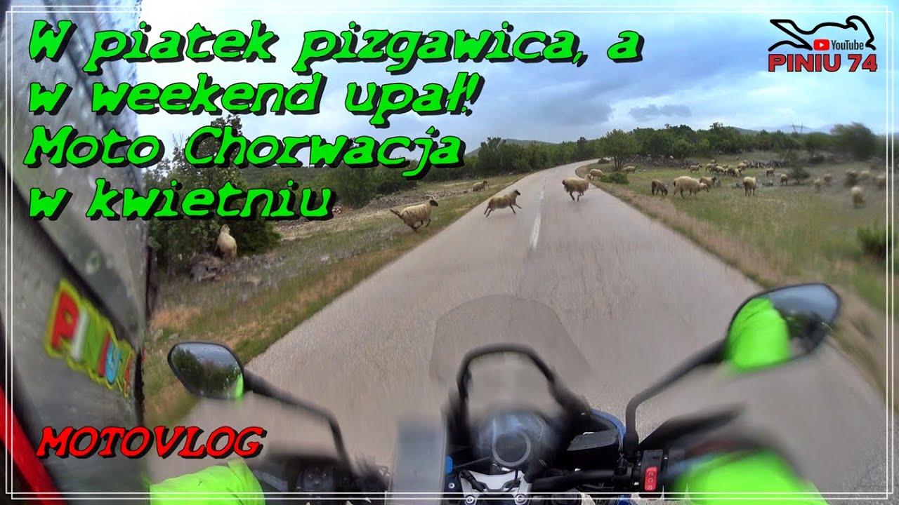W piątek piz$#wica a w weekend upał! Moto Chorwacja w kwietniu | MotoVlog