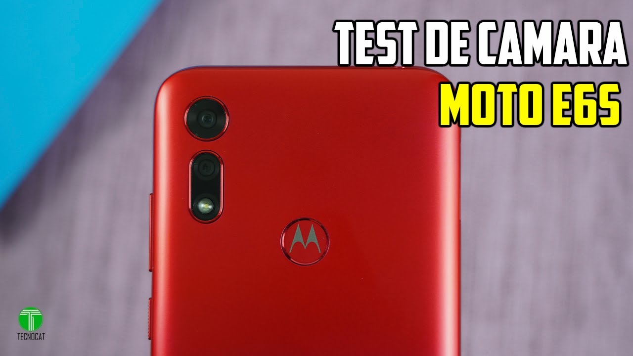Moto E6s Test de camara  | Tecnocat