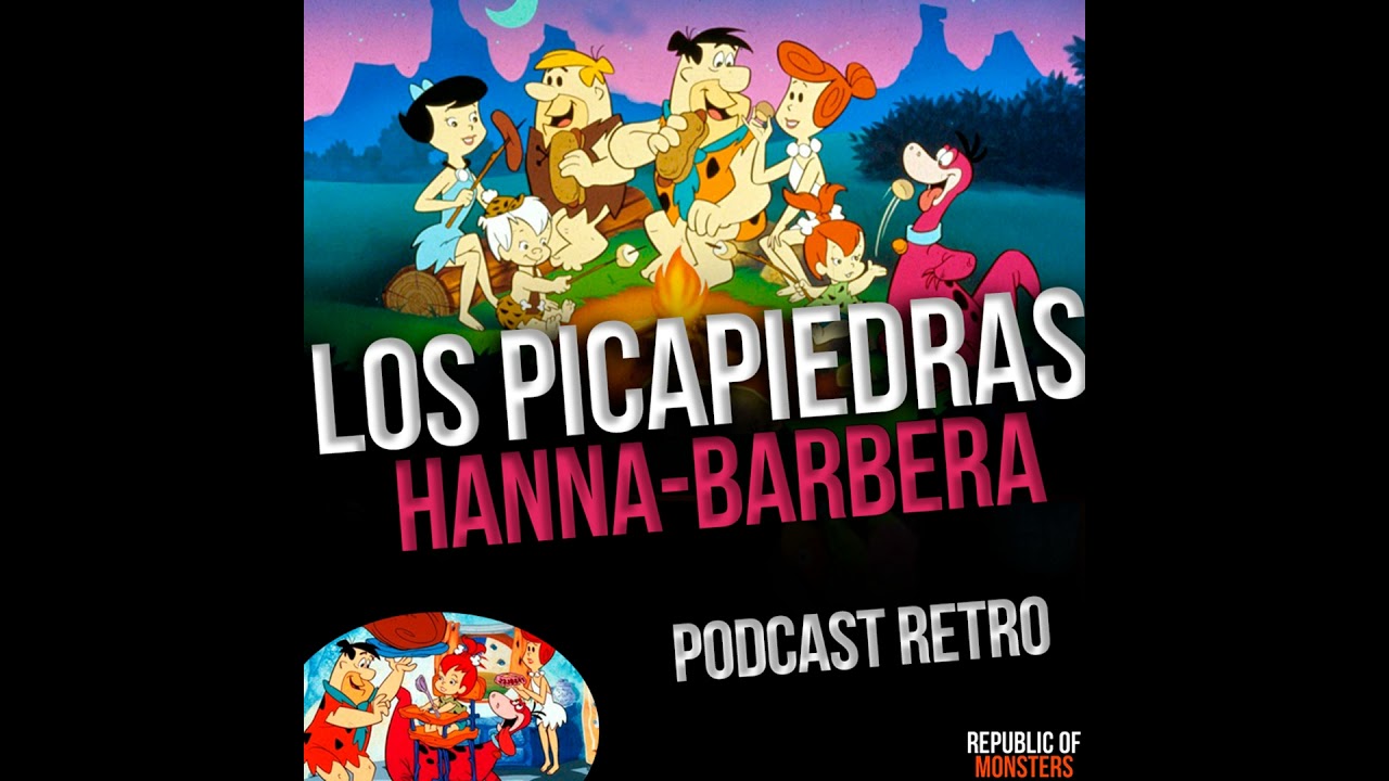 Los Picapiedra: La Serie Animada 1966 Hanna-Barbera. Podcast #42
