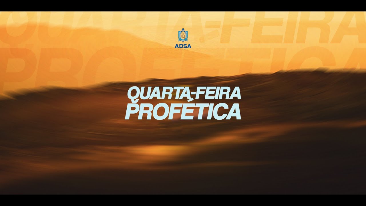 Quarta-Profética -21/01/2026