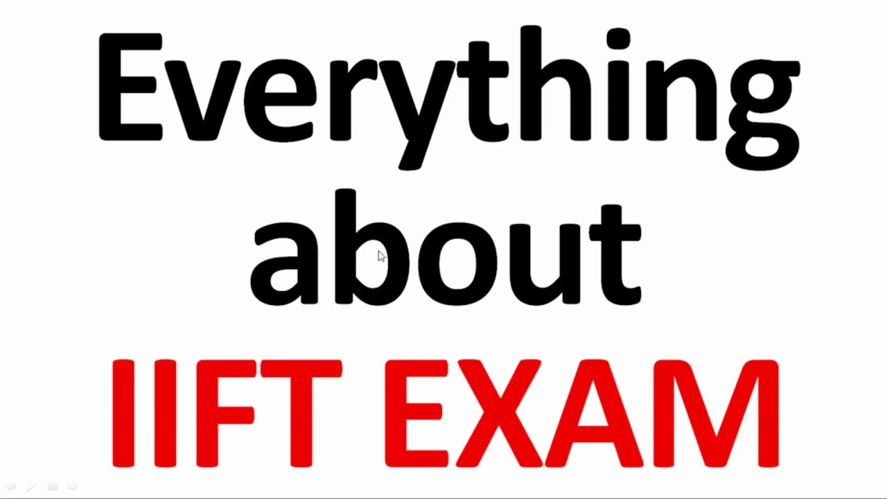 IIFT - All important updates | IIFT pattern | IIFT Syllabus | Fees Structure