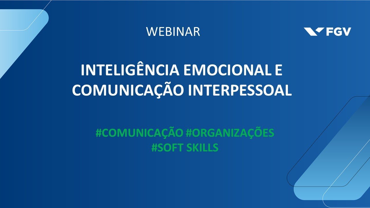 Webinar | Inteligência emocional e comunicação interpessoal