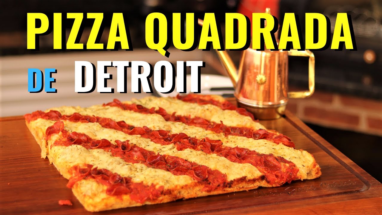 Pizza Quadrada de  Detroit | 100% biga! | Detroit Style Pizza