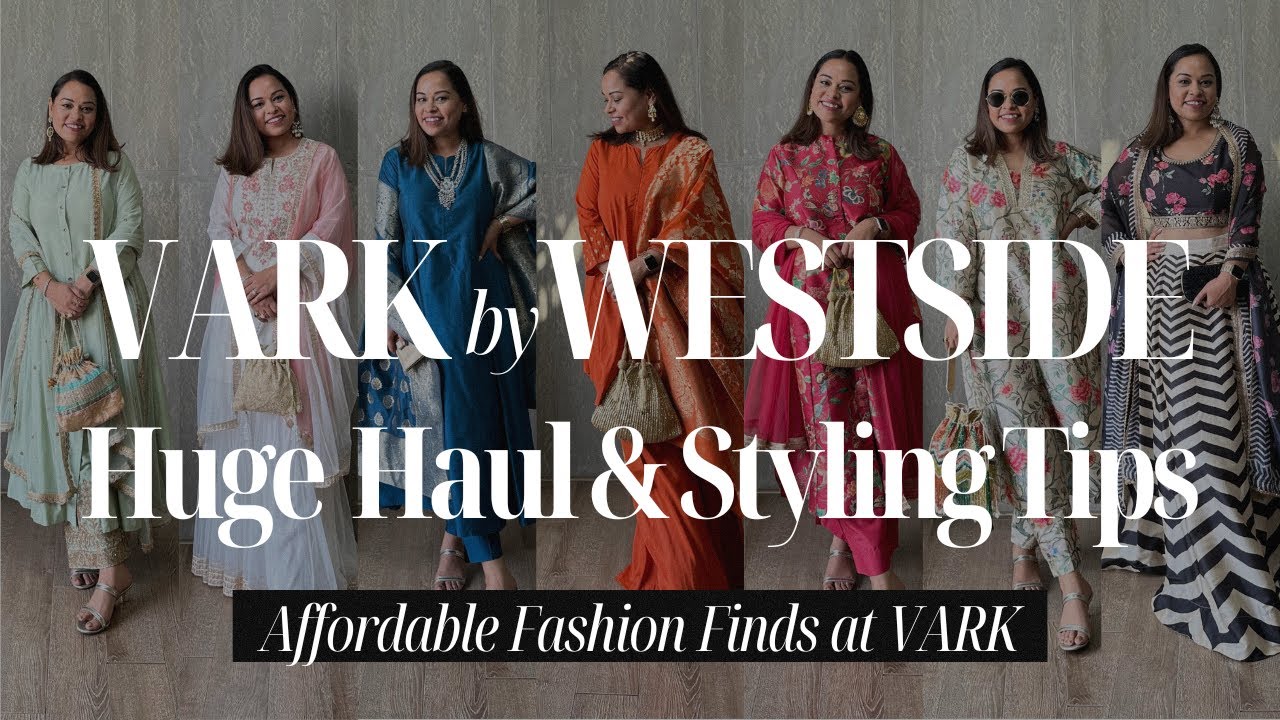 Affordable Fashion Finds at VARK: Huge Fashion Haul & Styling Tips #vark #westside #festiveseason