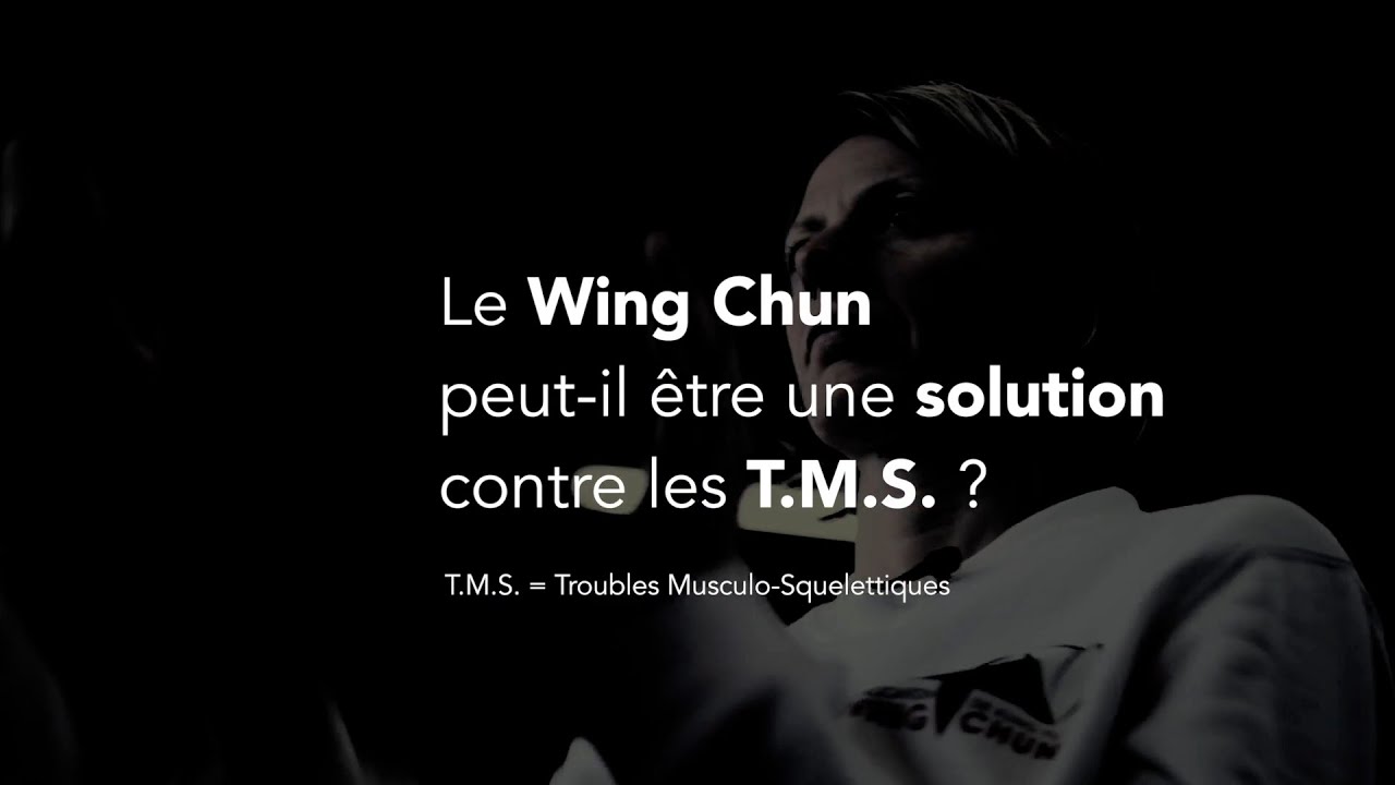 Wing Chun, solution contre les TMS