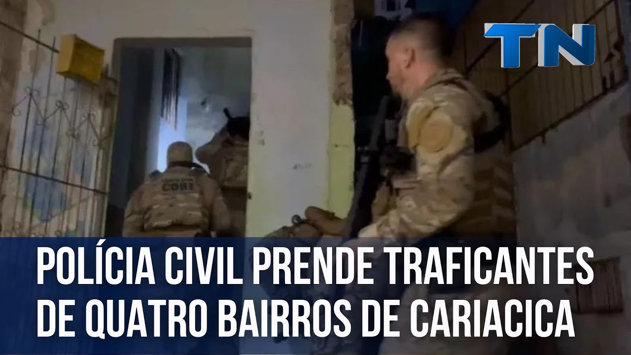 Polícia Civil prende traficantes de quatro bairros de Cariacica