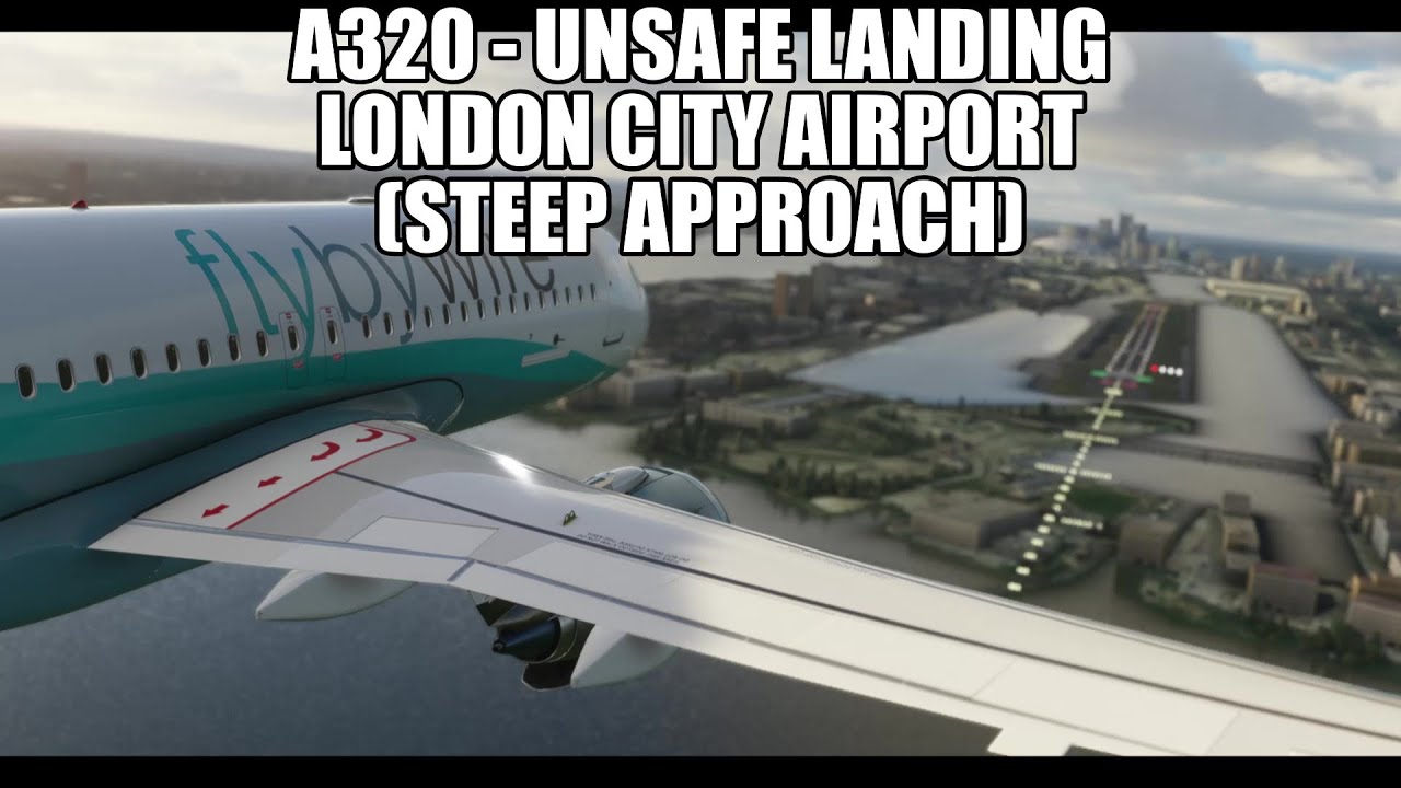 MSFS 2020 - A320 - Can We Land at London City Airport?