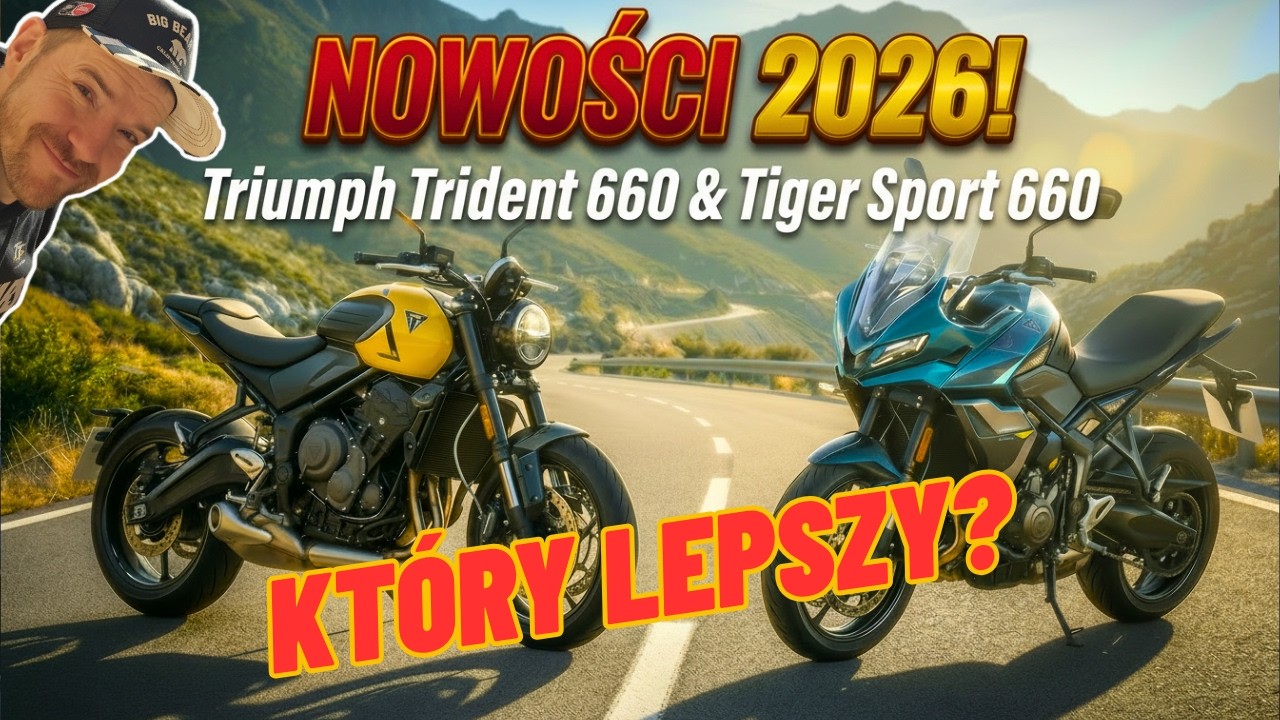 Kt&oacute;ry MOTOCYKL (nie tylko) NA POCZĄTEK? Triumph Trident 660 i Tiger Sport 660 2026 pod lupą