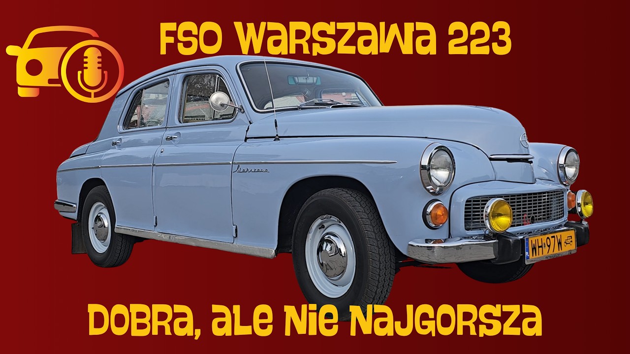 FSO Warszawa 223: Dobra, ale nie najgorsza