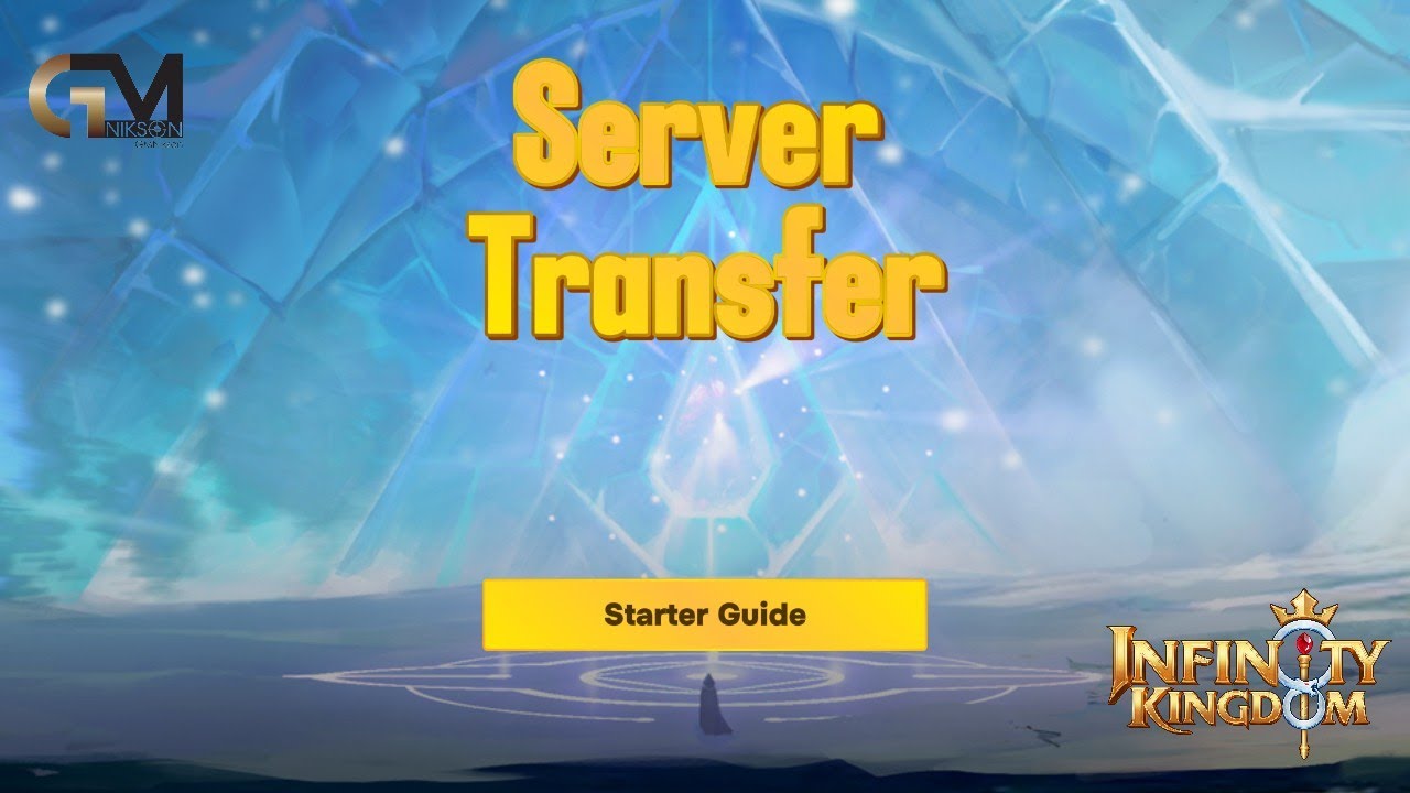 Server Transfer for Beginners / Infinity Kingdom
