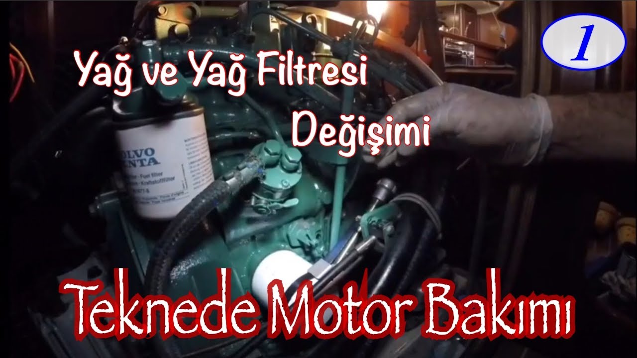 Yağ ve Yağ Filtresi Değişimi - Teknede Motor Bakımı - 1