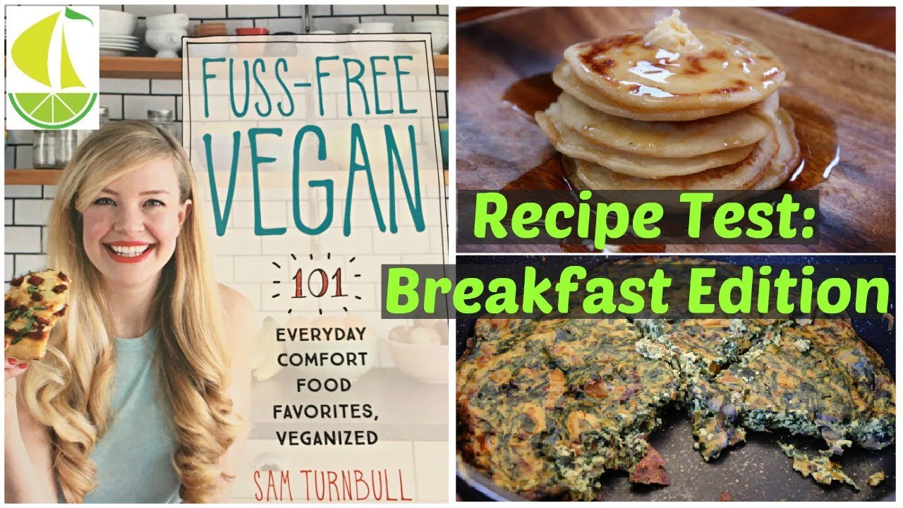 Fuss Free Vegan Cookbook Review/Recipe Test