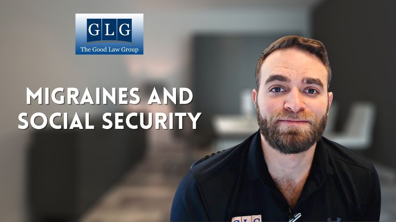 Migraines and Social Security Benefits: What You Need To Know