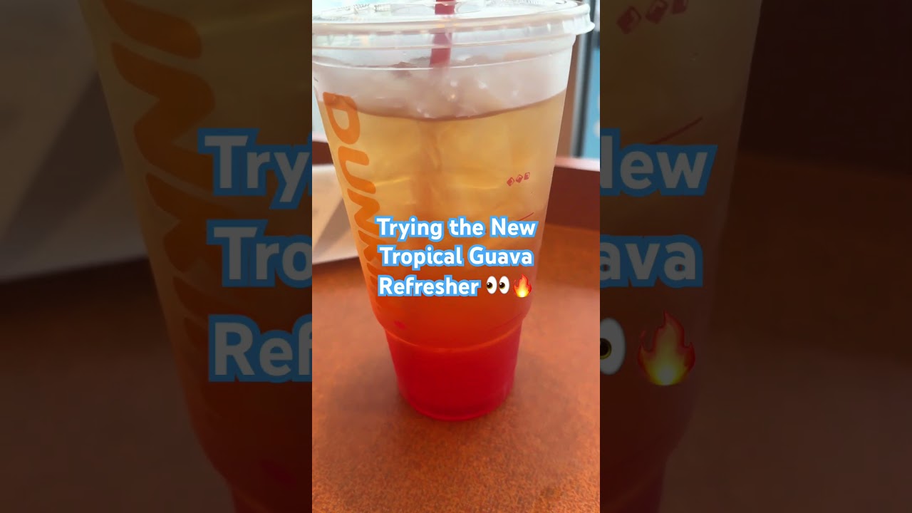 Trying the New Tropical Guava Refresher at Dunkin’ 🔥🔥