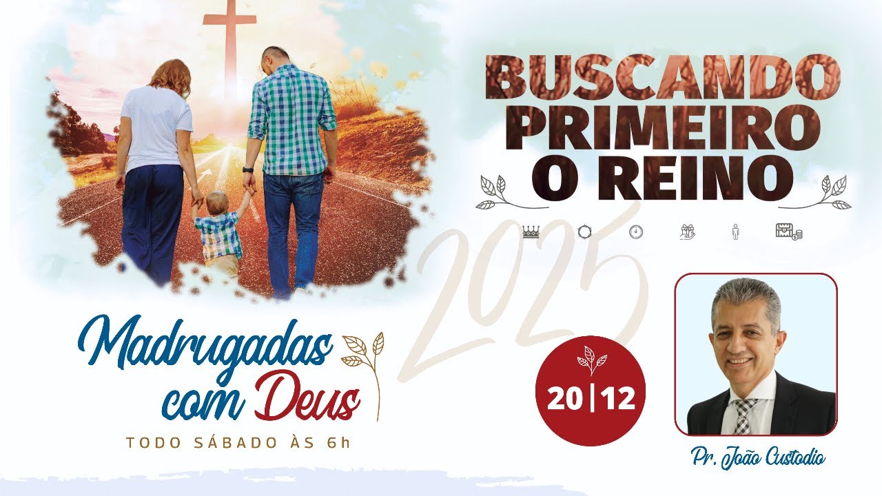 MADRUGADAS COM DEUS | PR. JOÃO CUSTODIO