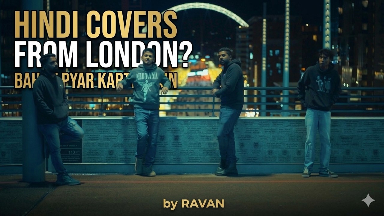 Best Hindi Songs From UK Bahut Pyar Karte Hain Cover by RAVAN  #BahutPyarKarteHain #londonmusic