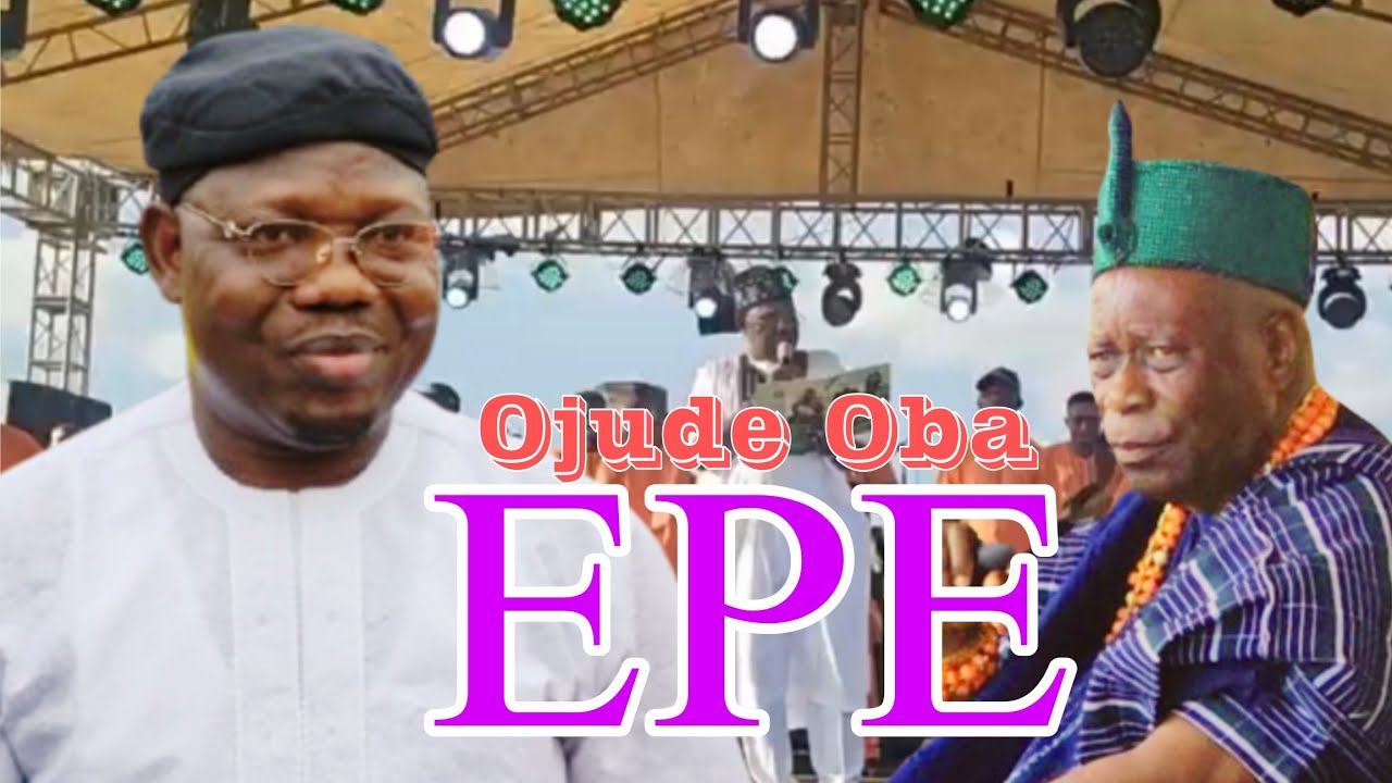 OJUDE OBA EPE WITH DR. ADEKUNLE SHEFIU ALAO BABA OKO